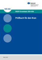 Prüfbuch für den Kran (bisher BGG/GUV-G 943)